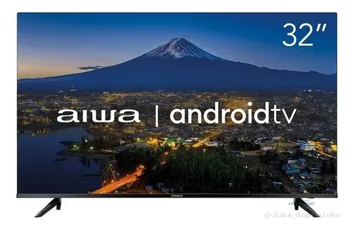 Smart Tv Aiwa 32 Android Hd Borda Ultrafina Hdr10 Dolby Áudio Aws-tv-32-bl-02-a