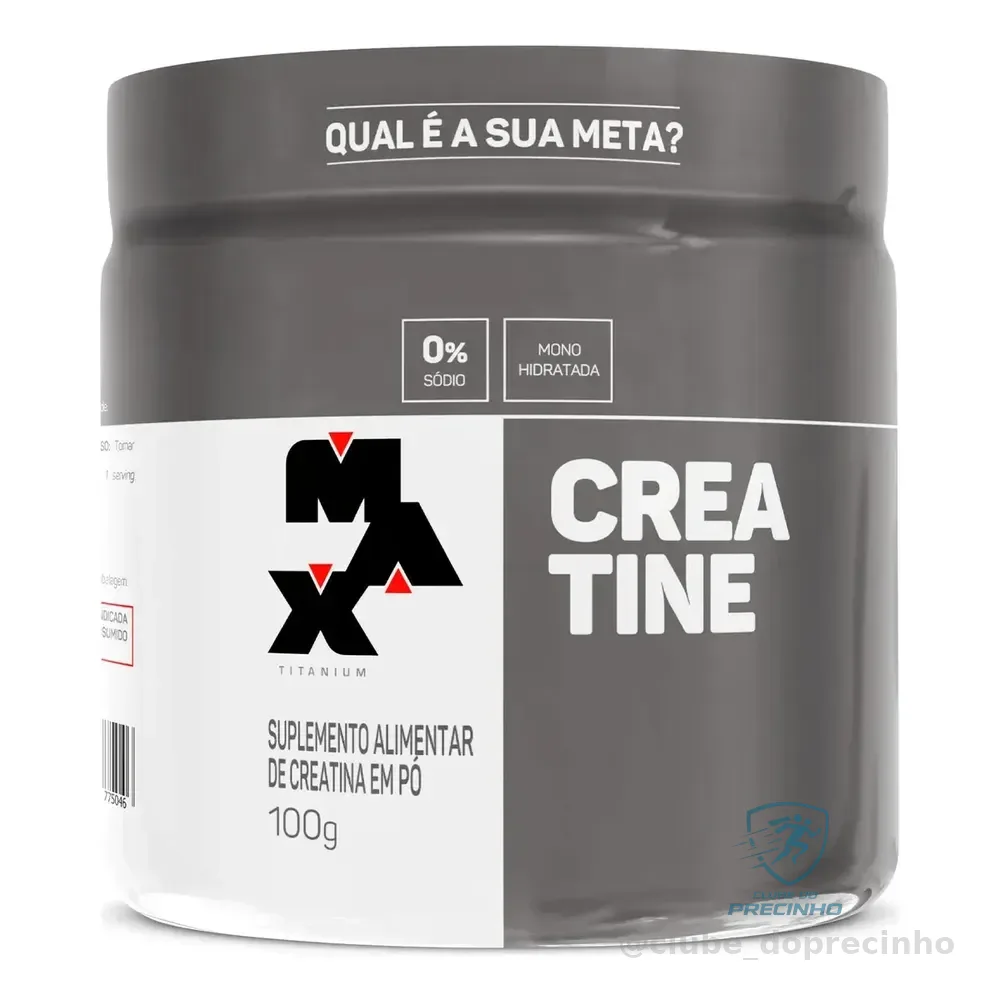 Creatina 100g Creatina Monohidratada Max Titanium Força E Performance Sem Sabor