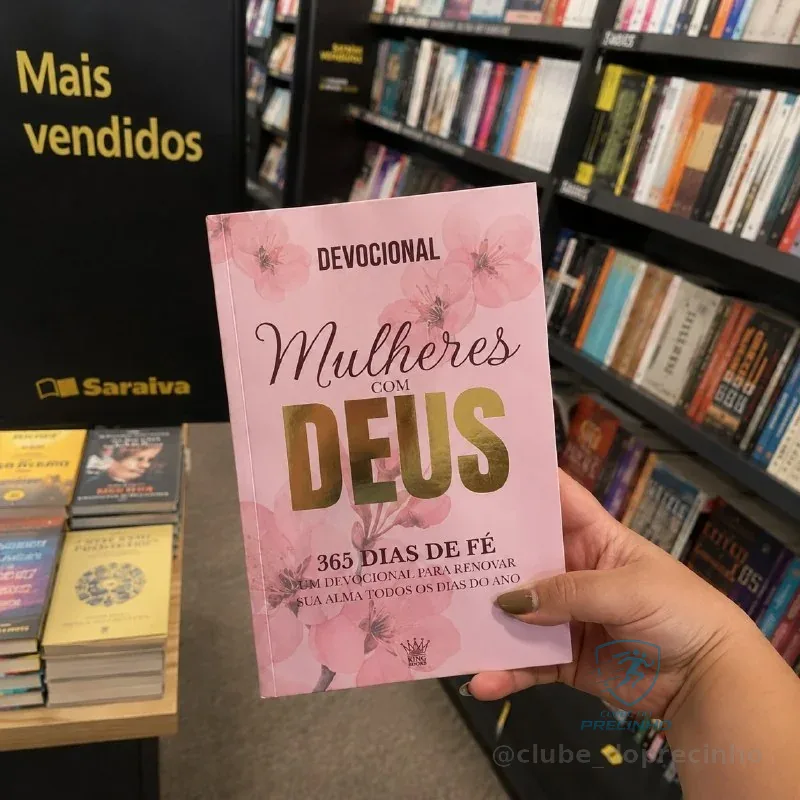 Mulheres com Deus - 365 Dias de Fé - Devocional