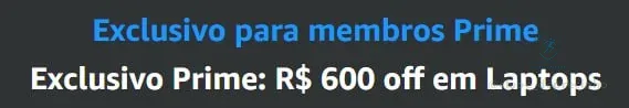 - Exclusivo para membros prime