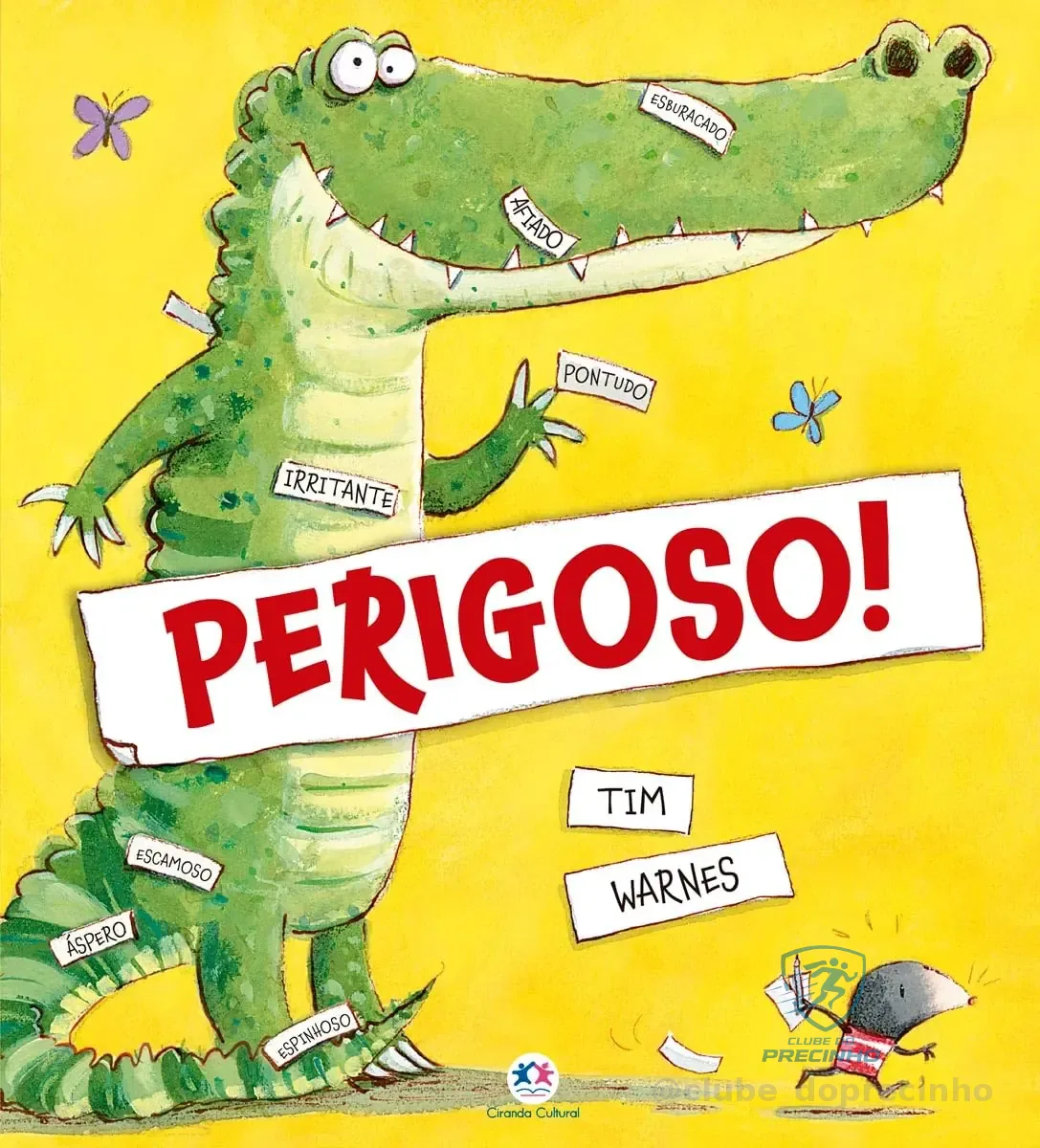 Perigoso!