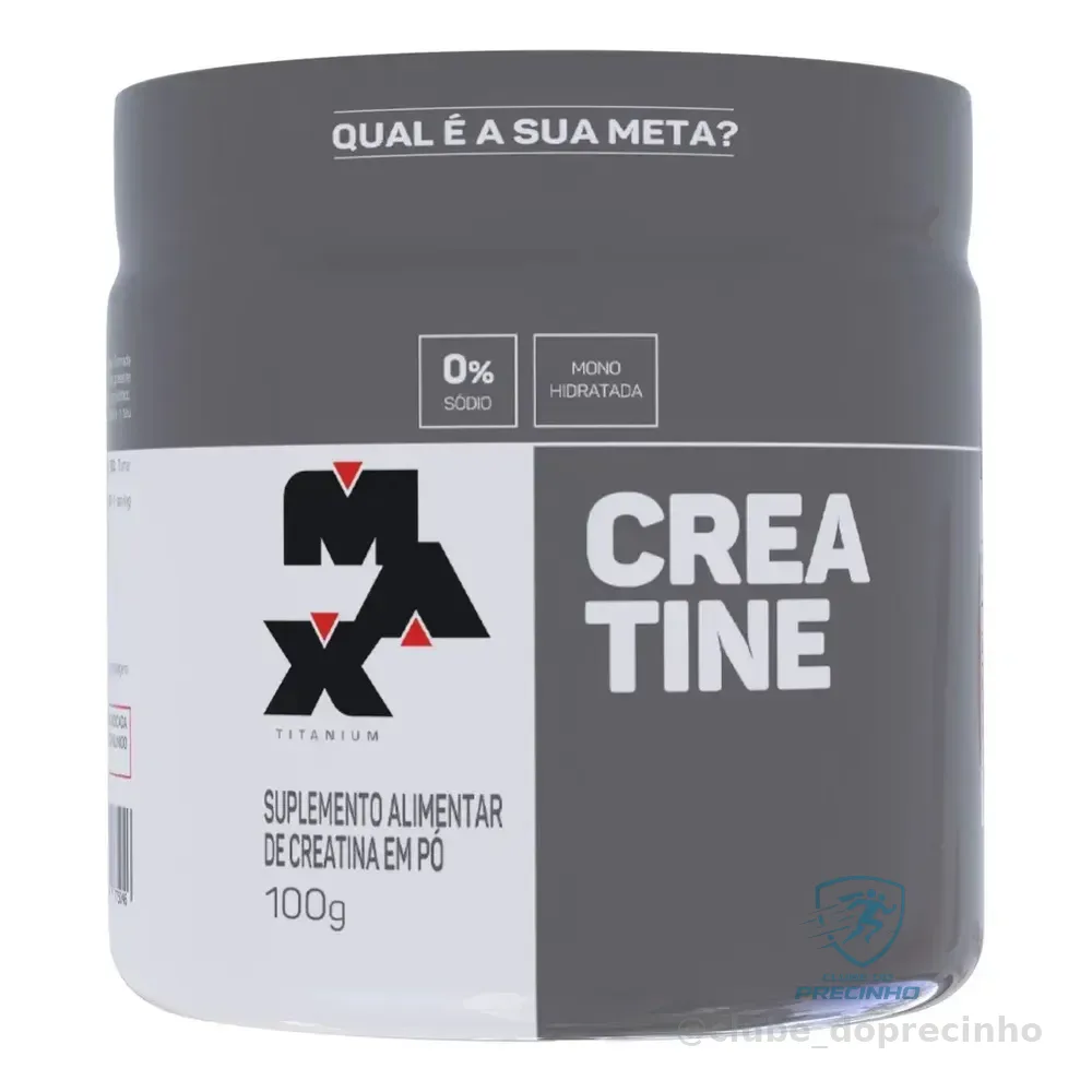 Creatina Monohidratada (100g) - 100% Pura - Max Titanium Sabor Without Flavor Sem Sabor