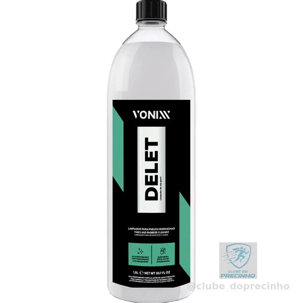 Delet 1,5l Vonixx Limpador de Pneus e Borrachas Alta Performance Ação Rápida