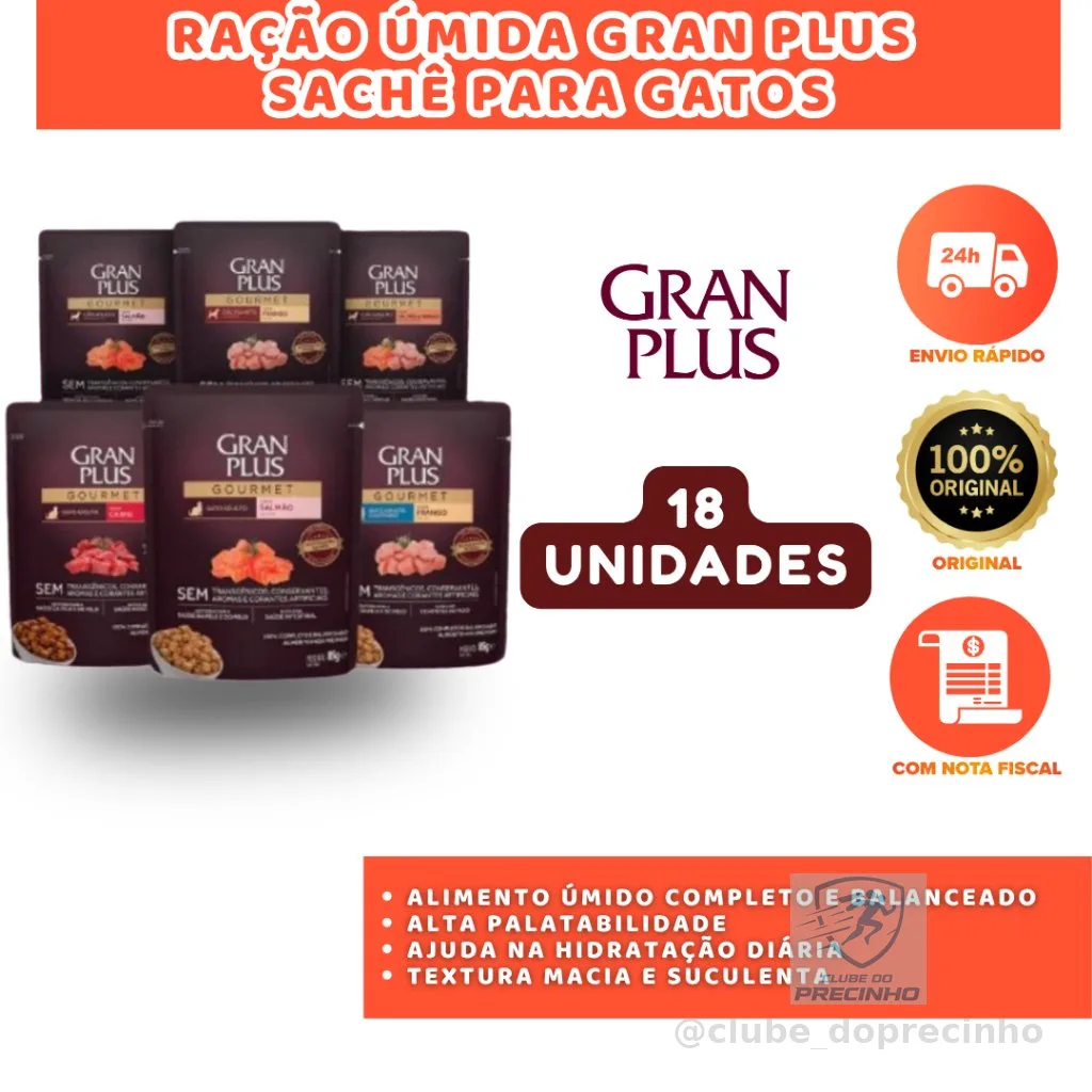 GRAN PLUS SACHÊ PARA GATOS CAIXA COM 18 UN DE 85G NUTRIÇÃO COMPLETA DIÁRIA