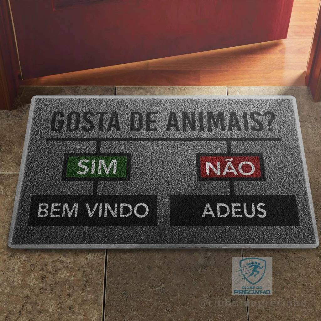 Tapete / Capacho Gosta de Animais ? Cachorro Gato Pet Decoração Porta Quarto