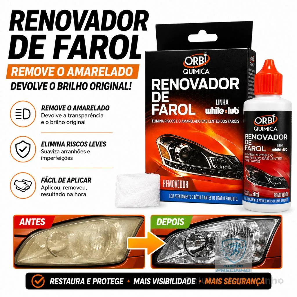 Renovador de Farol Orbi Tira Amarelado  e Aspecto Fosco  Revitalizador 50ml + Estopa