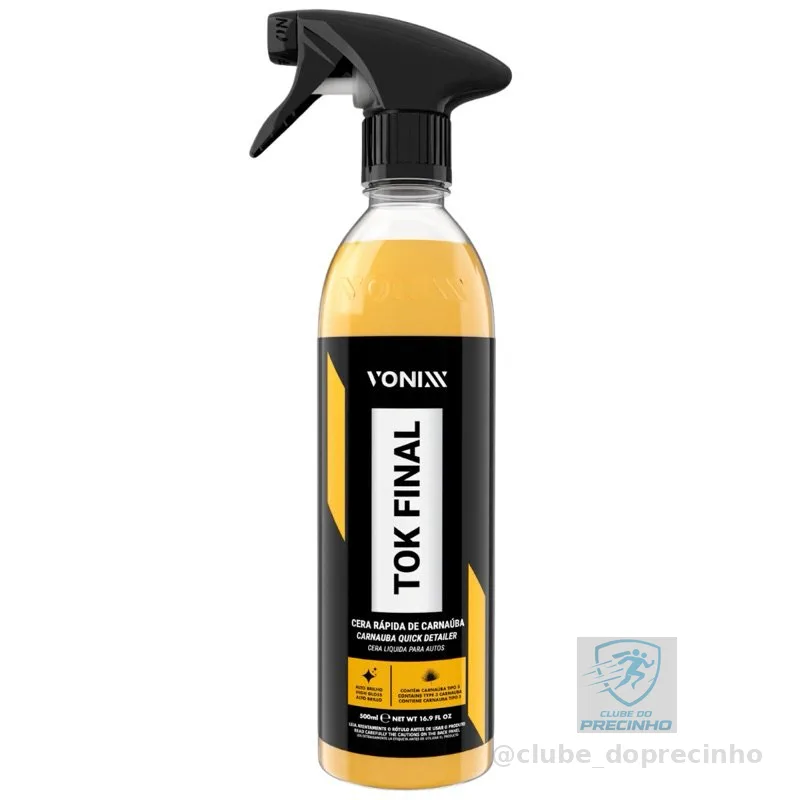 Vonixx Tok Final Cera Líquida Carnaúba Proteção Automotiva 500ml