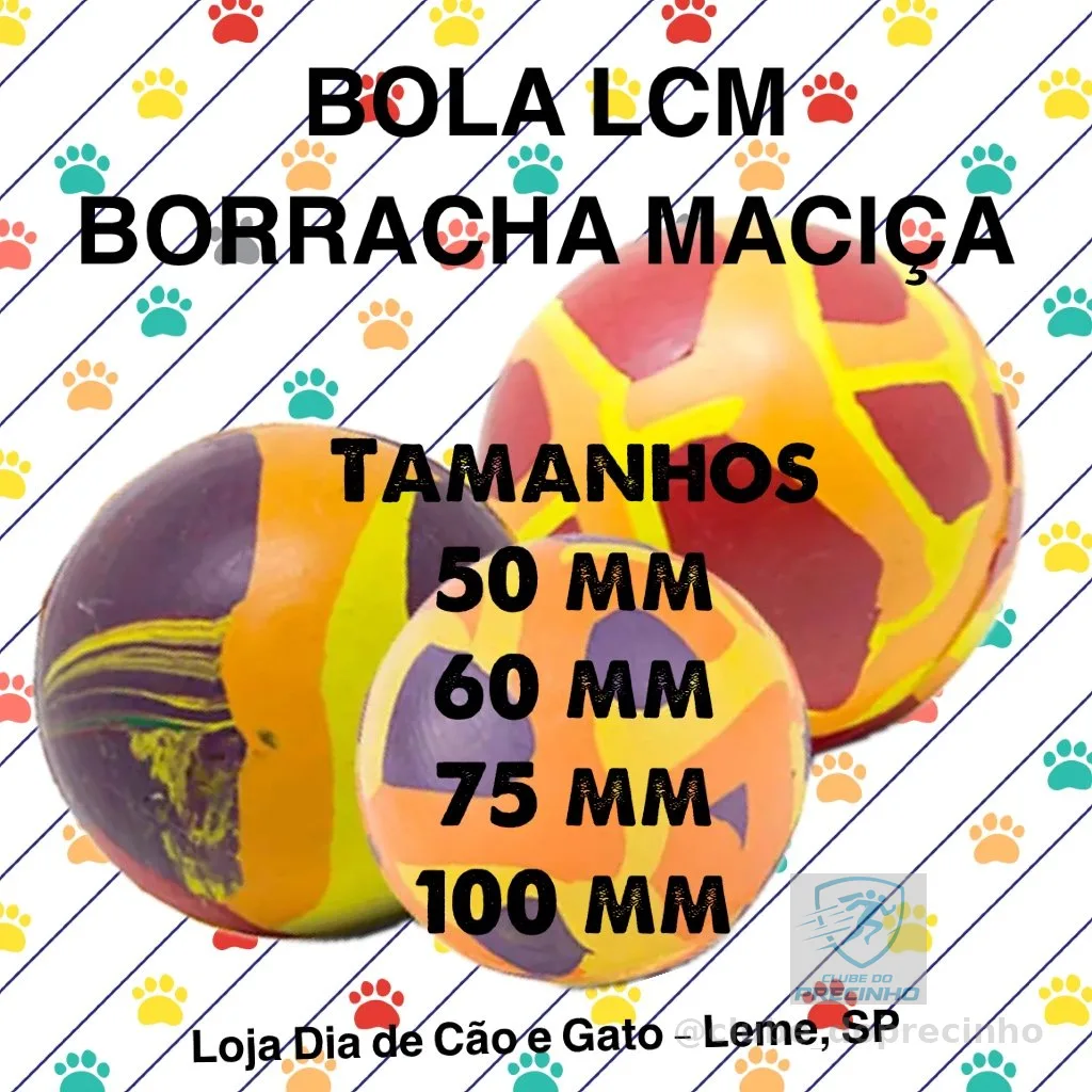 BOLA LCM - Brinquedo bolinha de Borracha Maciça super resistente. Pula e Pinga. Vários tamanho Enriquecimento ambiental