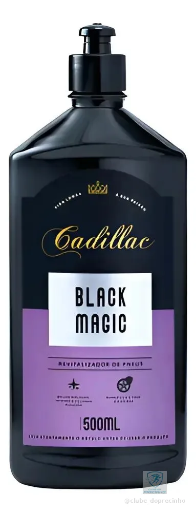Pneu Pretinho Black Magic Cadillac 500ml – Brilho Intenso e Proteção Duradoura!