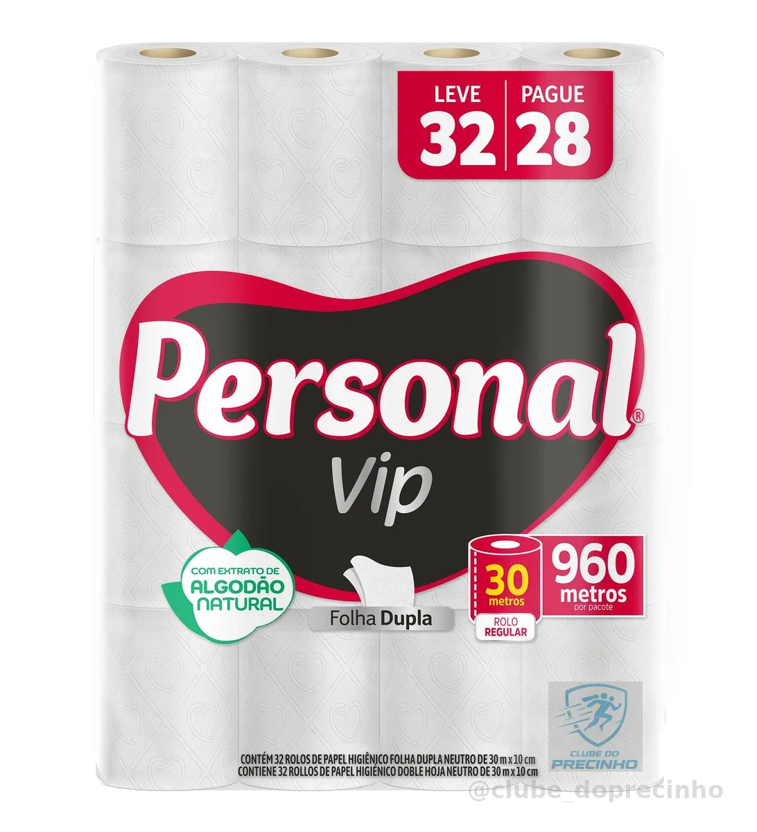 Personal Papel Higiênico VIP Folha Dupla Leve 32 Pague 28 rolos 30M