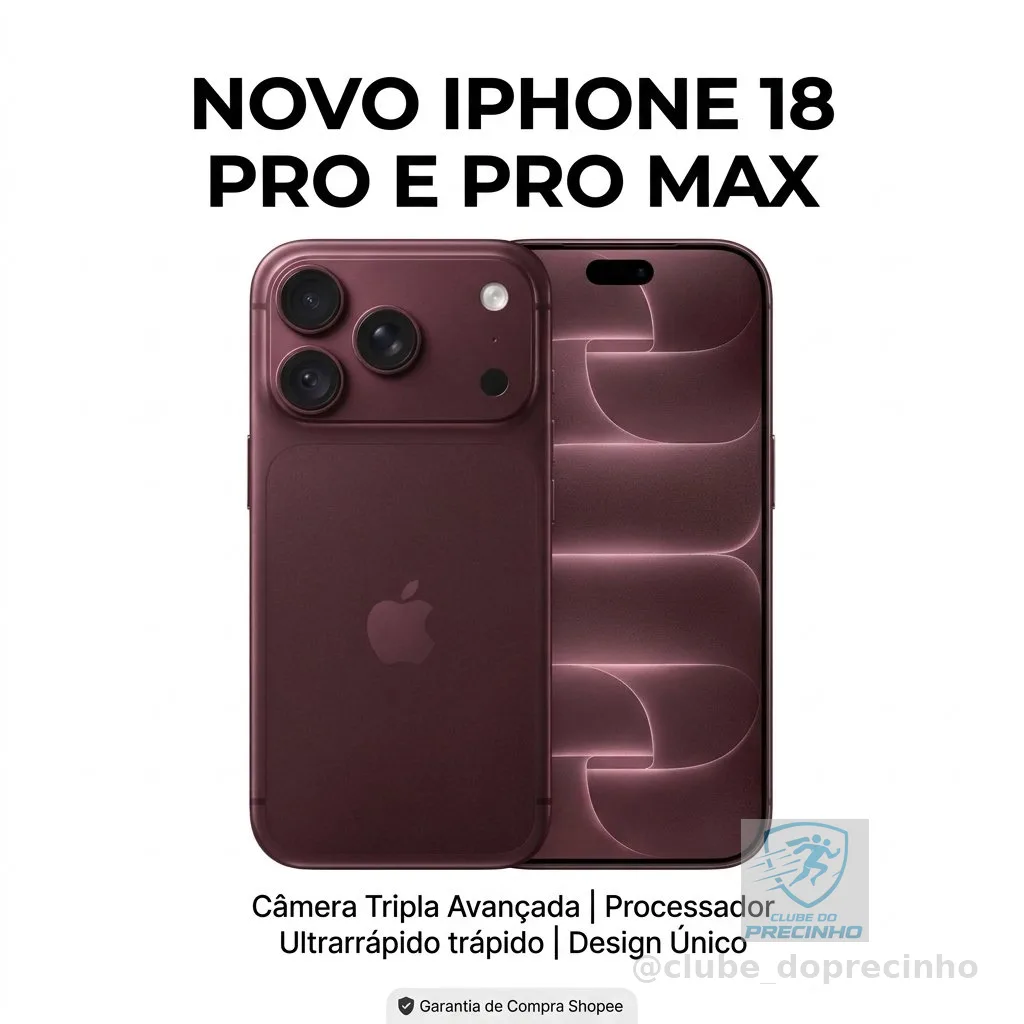 Novo Apple iPhone 18 Pro ou Pro Max  Envio Imediato e Nota Fiscal com 256gb