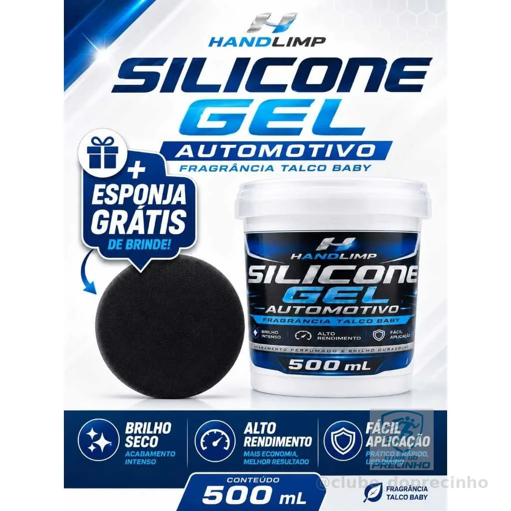 SILICONE GEL AUTOMOTIVO 500ML HANDLIMP BRILHO SECO ALTO RENDIMENTO + ESPONJA GRÁTIS