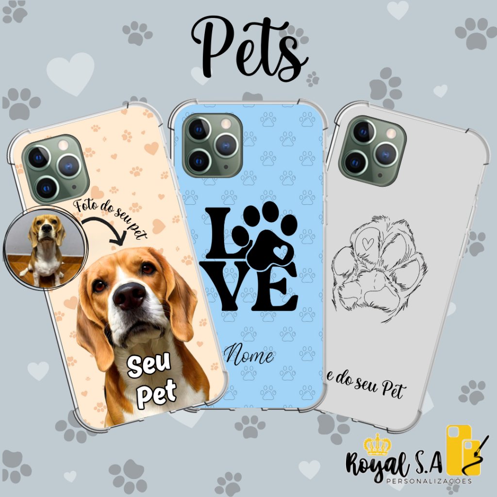 Capinha personalizada Pets para todos os aparelhos Samsung/ Iphone/ Motorola/ Xiaomi/ Realme